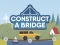 Xogo Construír unha ponte en liña