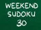 Xogo Sudoku de Fin de Semana 30 en liña