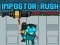 Xogo Impostor Rush: Lanzador de Rockets en liña