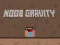 Xogo Gravidade Noob en liña