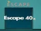 Xogo Escapar 40x en liña