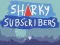 Xogo Subscriptores Sharky en liña