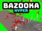 Xogo Bazooka Hiper en liña