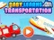 Xogo Bebé Aprende de Transporte en liña
