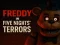 Xogo Freddy en Five Nights Terrors en liña