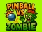Xogo Pinball VS Zombie en liña
