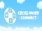 Xogo Cross Connect Word en liña Xogo Cross Connect Word en liña