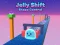 Xogo Control de forma Jelly Shift en liña