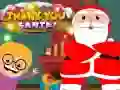 Xogo Grazas, Santa en liña