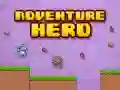 Xogo Héroe de Aventura en liña Xogo Héroe de Aventura en liña