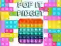 Xogo Pop It Fidget en liña Xogo Pop It Fidget en liña