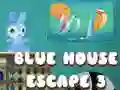 Xogo Fuxida da Casa Azul 3 en liña Xogo Fuxida da Casa Azul 3 en liña