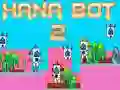 Xogo Hana Bot 2 en liña