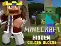 Xogo Minecraft Bloques de Ouro Ocultos en liña Xogo Minecraft Bloques de Ouro Ocultos en liña