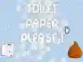 Xogo Por favor, papel hixiénico en liña Xogo Por favor, papel hixiénico en liña