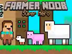 Xogo Agricultor Noob Superheroe en liña