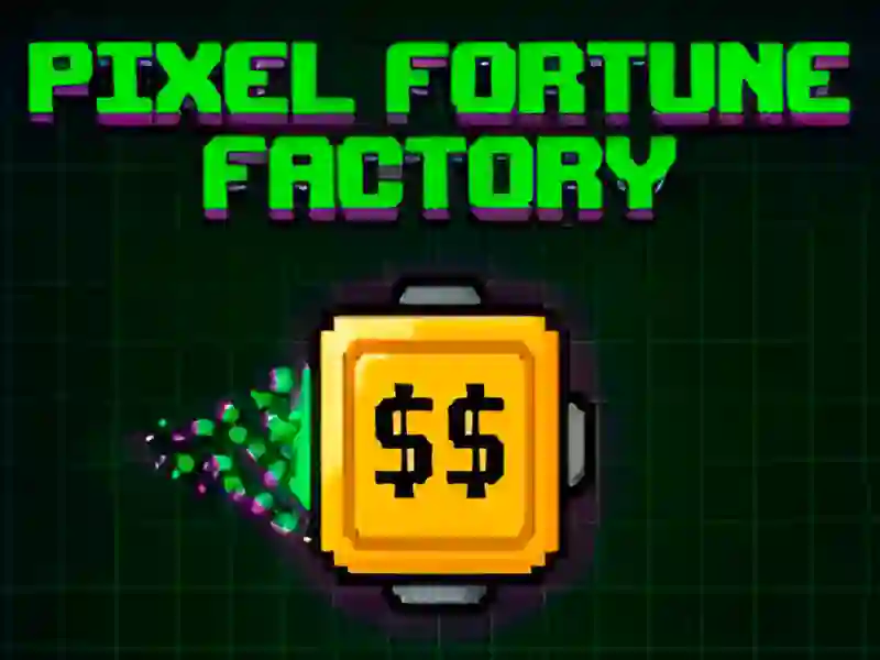 Xogo Pixel Fortune Factory en liña