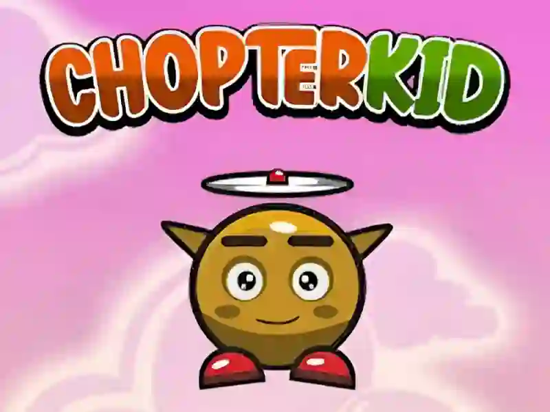 Xogo Chopter Kid en liña
