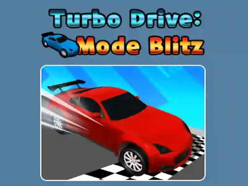 Xogo Turbo Drive Mode Blitz en liña