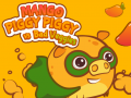 Xogo Mango Porquiño Porquiño contra Verduras Malas en liña