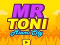 Xogo Sr. Toni Cidade de Miami en liña