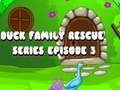 Xogo Série "Rescate da familia pato" Episodio 3 en liña