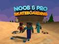 Xogo Noob e Pro Skateboarding en liña