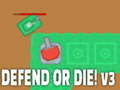 Xogo Defende ou morre! v3 en liña
