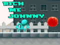 Xogo Fain Mecer de Riqueza, Johnny en liña