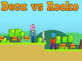 Xogo Deca contra Rooko en liña