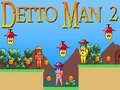 Xogo Detto Man 2 en liña