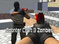 Xogo Counter Craft 3 Zombis en liña