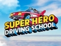 Xogo Escola de Condución de Superhéroes en liña
