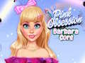 Xogo Obsesión Rosa Barbara Core en liña