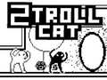 Xogo Gato 2 Troll en liña