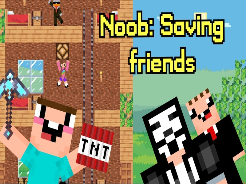 Xogo Noob: Salvando amigos en liña